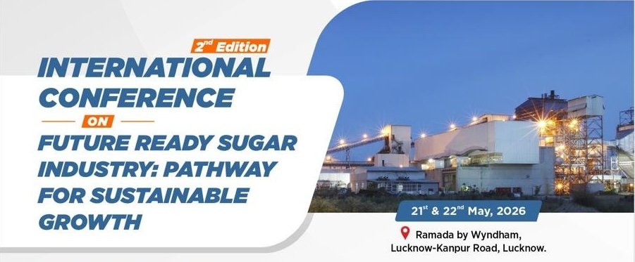 International Conference on Future Ready Sugar Industry